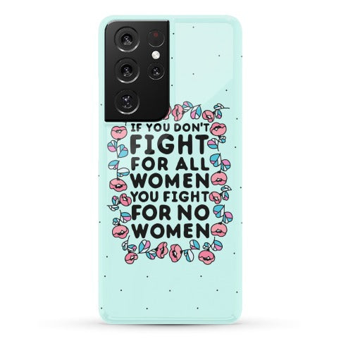 Fight For All Women Phone Case